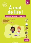 À moi de lire ! CE1 Manuel de lecture et d'expression