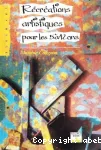 Récréations artistiques pour les 5 à 12 ans